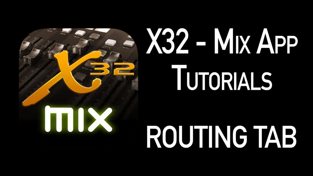 X32 Routing Diagram