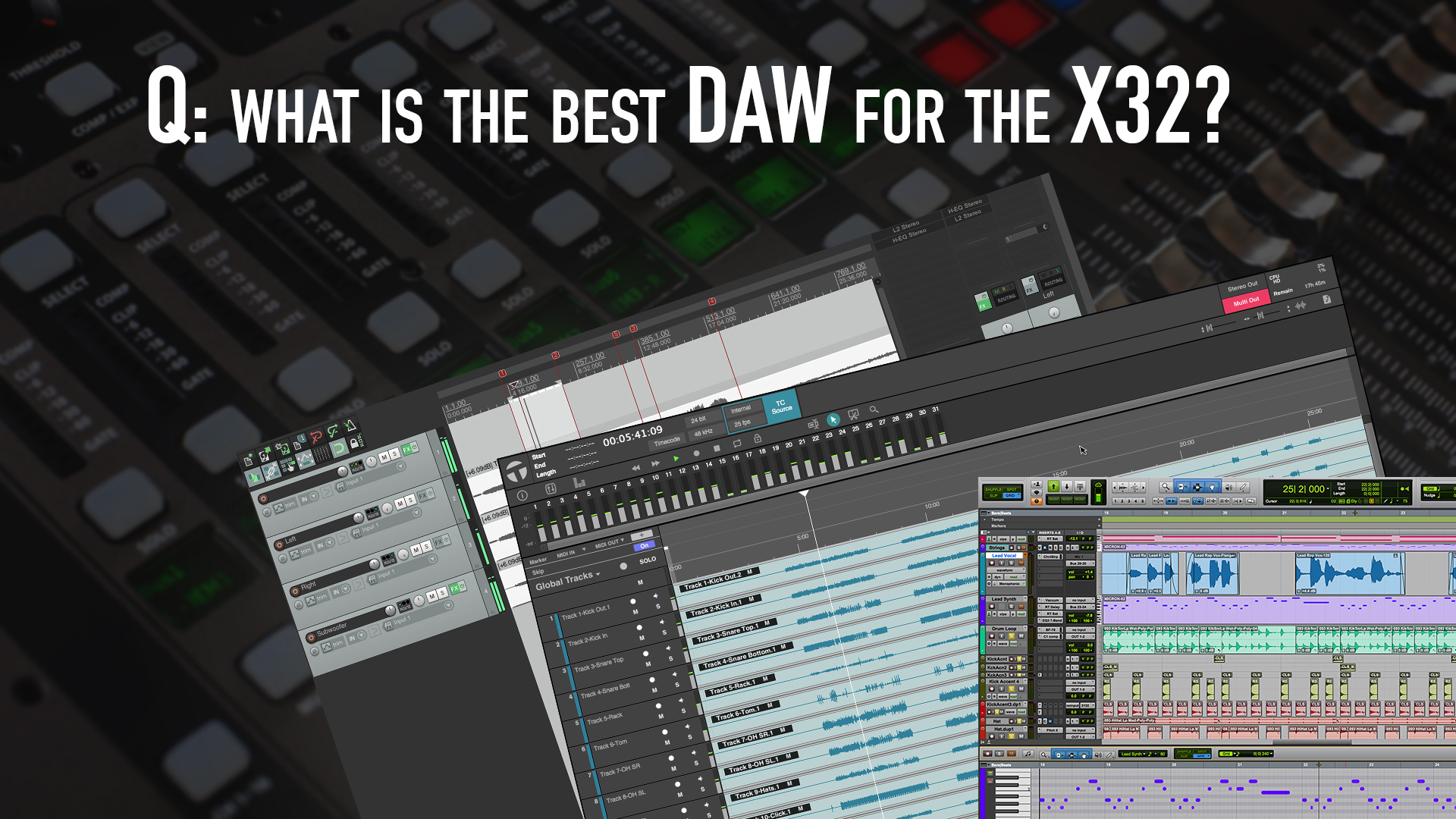 What is the best DAW for the Behringer X32