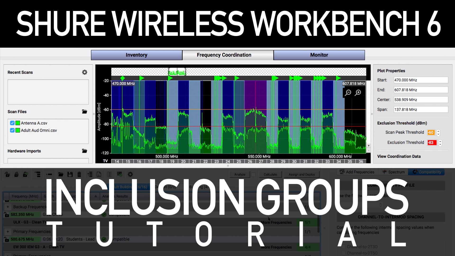 Shure Wireless Workbench 6 Tutorial - Inclusion Groups